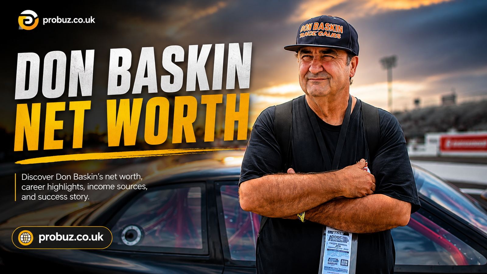 Don Baskin Net Worth: How Much Is the Truck and Car Empire Worth in 2026?