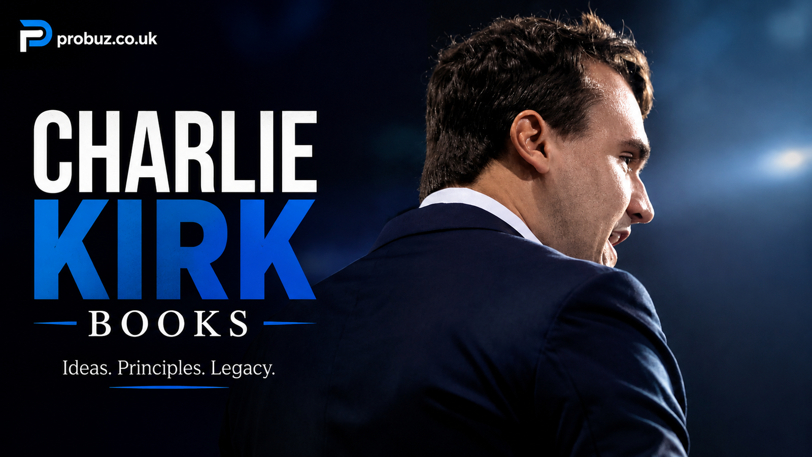 Charlie Kirk Books: A Complete Guide to His Published Works